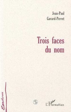 Trois faces du nom