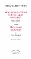 Hawthorne en famille suivi de: vingt jours avec julian et petit lapin selon papa