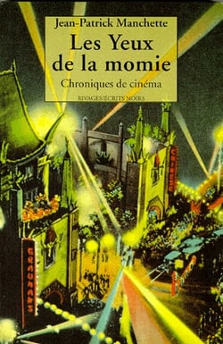Les yeux de la momie - chroniques de cinéma