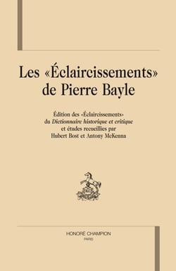 Les «éclaircissements» de pierre bayle