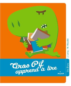 Gros pif apprend à lire