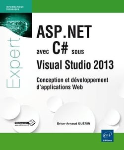 ASP.NET 4.5.1 avec C# sous visual studio 2013 - conception et développement d'applications web