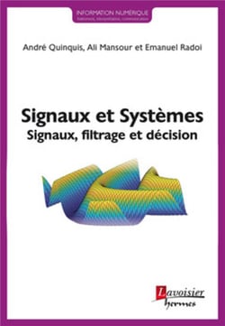 Signaux et systèmes - signaux, filtrage et décision
