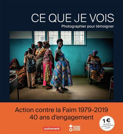 Ce que je vois - photographier pour témoigner