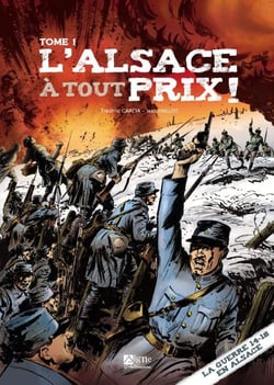 L'Alsace à tout prix Tome 1