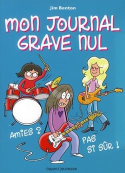 Mon journal grave nul t.9 - amies ? pas si sûr !