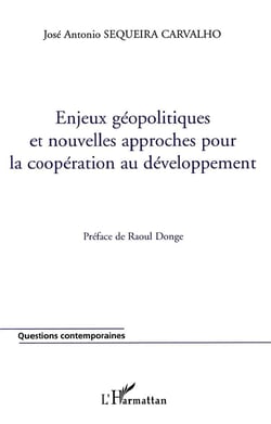 Enjeux géopolitiques et nouvelles approches pour la coopération au développement