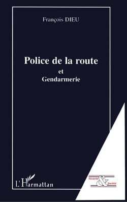 Police de la route : Et Gendarmerie