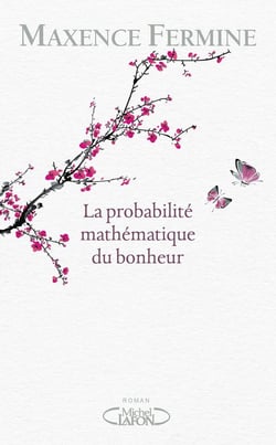La probabilité mathématique du bonheur