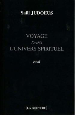 Voyage dans l'univers spirituel
