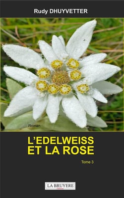 L'edelweiss et la rose : tome 23