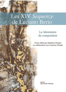 Les XIV sequenze de Luciano Berio : Le laboratoire du compositeur