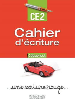 Coquelicot : cahier d'écriture - CE2