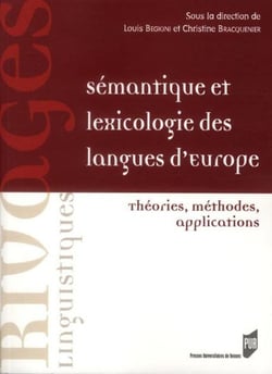 Sémantique et lexicologie des langues d'Europe - théories, méthodes, applications