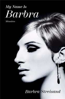 My Name is Barbra : Mémoires
