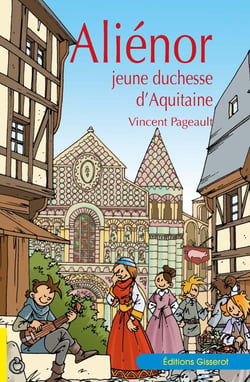 Aliénor, jeune duchesse d'Aquitaine