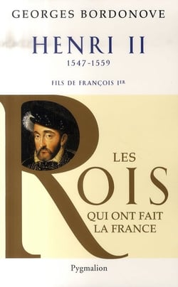 Henri II, 1547-1559 - fils de François Ier