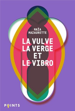 La vulve, la verge et le vibro