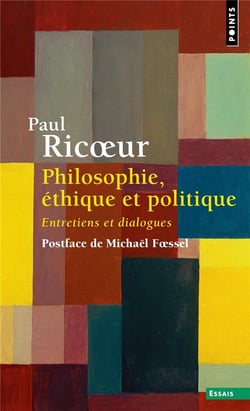 Philosophie, éthique et politique : Entretiens et dialogues