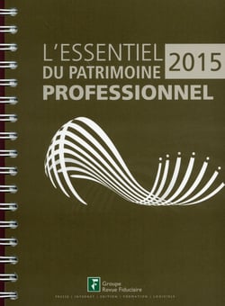L'essentiel du patrimoine professionnel (édition 2015)