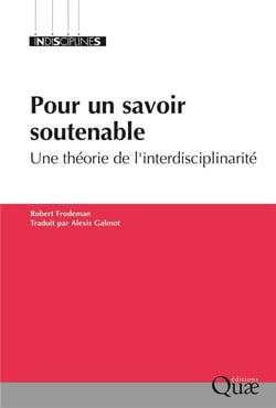 Pour un savoir soutenable - une théorie de l'interdisciplinarite