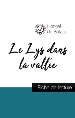 Le lys dans la vallée, d'Honoré de Balzac - fiche de lecture