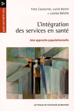 L'integration des services en sante - une approche populationnelle