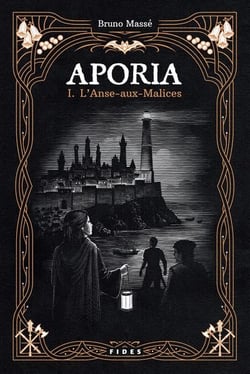 Aporia Tome 1 : L'Anse-aux-Malices