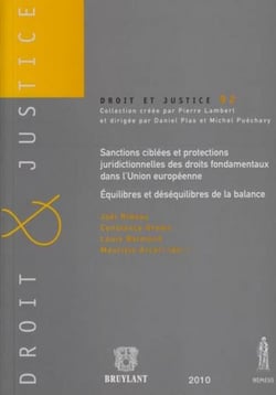Sanctions ciblées et protections juridictionnelles des droits fondamentaux dans l'Union européenne