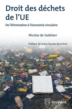 Droit des déchets de l'UE - de l'élimination à l'économie circulaire