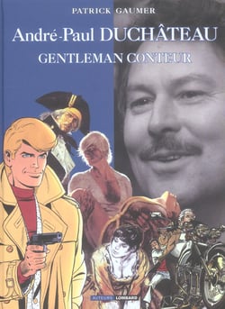 André-Paul Duchâteau, gentleman conteur
