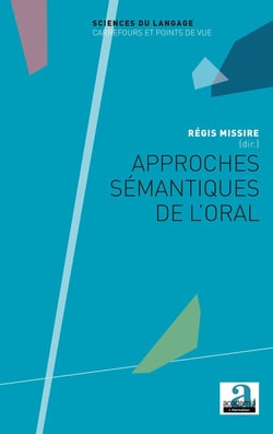 Approches sémantiques de l'oral
