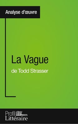 La vague de Todd Strassee : analyse approfondie