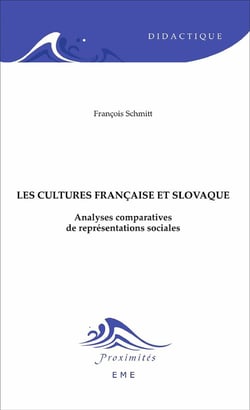 Les cultures francaise et slovaque - analyses comparatives de représentations sociales