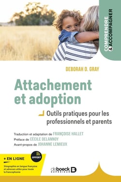 Attachement et adoption : Outils pratiques pour les parents