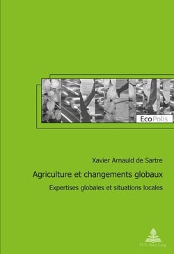 Agriculture et changements globaux : Expertises globales et situations locales