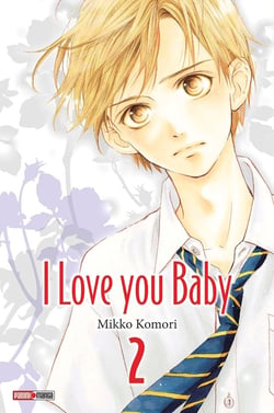 I love you baby Tome 2