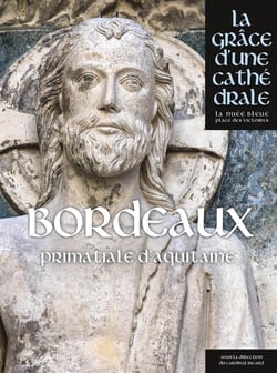 Bordeaux - la grâce d'une cathédrale
