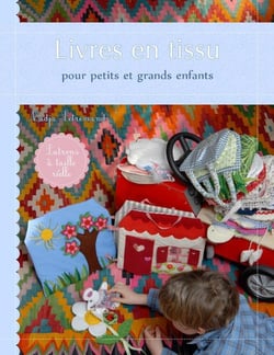 Livres en tissu - pour petits et grands enfants