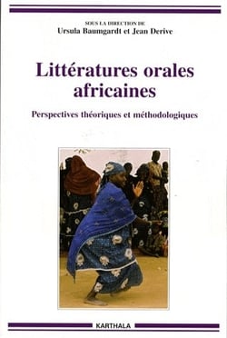 Littératures orales africaines - perspectives théoriques et méthodologiques