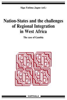 Nation-states and the challenges of regional integration in West Africa - the case of Gambia
