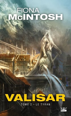 Valisar Tome 2 : le tyran