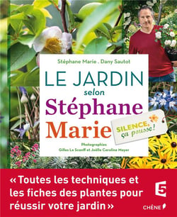 Silence, ça pousse ! le jardin selon stéphane marie