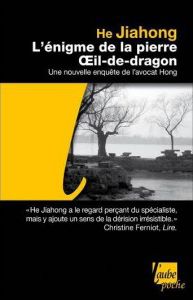 L'énigme de la pierre oeil-de-dragon