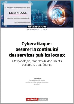 Cyberattaque : assurer la continuité des services publics locaux
