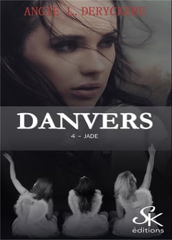 Danvers Tome 4 : Jade