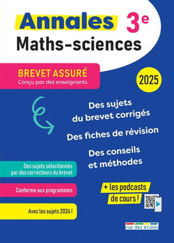 Brevet assuré : Annales maths-sciences : 3e (édition 2025)