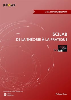 Scilab - de la théorie à la pratique - les fondamentaux