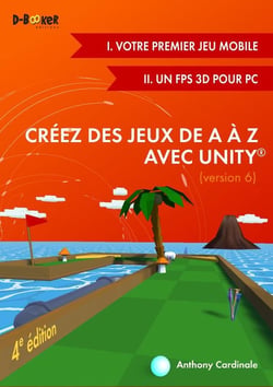 Créez des jeux de A à Z avec Unity (4e édition)