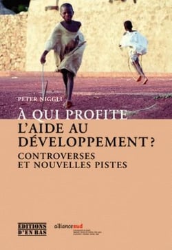 À qui profite l'aide au développement ? - controverses et nouvelles pistes